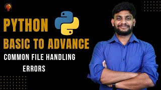 Common File Handling Errors | Python Beginner to Advance | Python Tutorial