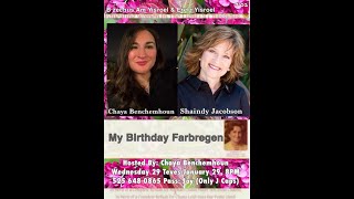 My Birthday Farbregen Guest Speakers: Shaindy Jacobson Chaya Benchemhoun