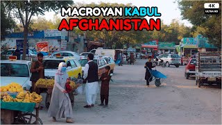 Macroyan Kabul Afghanistan | Taliban Regime | 4K