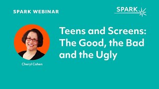 Teens and Screens: The Good, the Bad and the Ugly