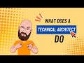 What Does a Technical Architect Do? (Tech Career Guide)