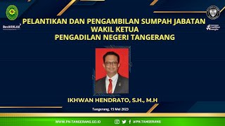 (LIVE) PELANTIKAN DAN PENGAMBILAN SUMPAH JABATAN WAKIL KETUA PENGADILAN NEGERI TANGERANG