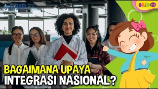 Cara Mewujudkan dan Mempertahankan Integrasi Nasional di Indonesia