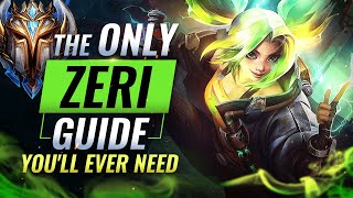 The ONLY Zeri Guide You'll EVER NEED - League of Legends Season 12