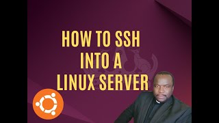 How to SSH into a Linux Server – Step by Step Guide