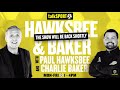 🚨 Hawksbee & Baker LIVE: Champions League Preview 🔥