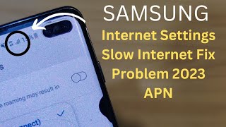 Samsung S9 S10 S20 Internet Settings Slow Internet And Signal Setup APN 100% Working