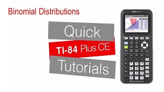 Binomial Distributions | TI-84 Plus CE | Getting Started Series - Further Learning
