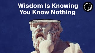 If Everyone Believes It, It's Probably Wrong - The Philosophy of Socrates (& Plato)