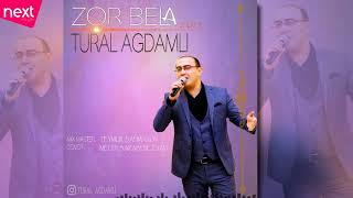 Tural Agdamli - Zor bela | 2018