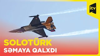 Türkiyə pilotları məharətlərini göstərdilər | Adana