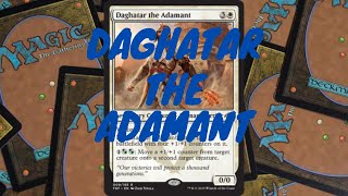 Homebrew EDH Episode 8 | Underrated and Underpaid | Daghatar the Adamant EDH Deck Tech