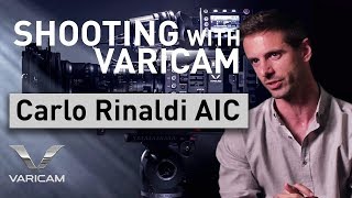 Shooting with VariCam by Carlo Rinaldi AIC | Panasonic