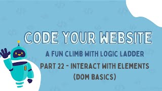 JavaScript DOM Basics 🌐 | Interacting with Page Elements | Code Your Website – Part 22