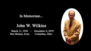 John W. Wilkins, March 11, 1936 - Dec. 6,2019