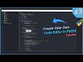 Create Your Own Code Editor in Python Using PyQt5 #3 - Refactoring And Adding Styles