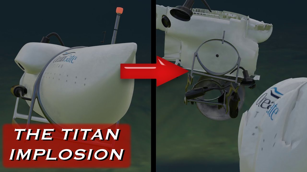 Video Showing IMPLOSION Of OceanGate's Titan - YouTube