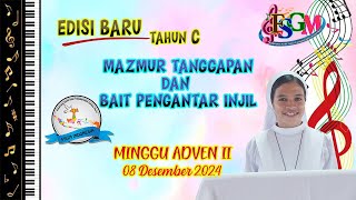 MAZMUR TANGGAPAN MINGGU ADVEN II. 8 DESEMBER 2024. TAHUN C. EDISI BARU.