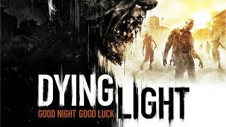 秀康直播~【垂死之光(Dying Light)】part 3