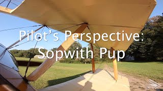 Pilot's Perspective: Sopwith Pup | Old Rhinebeck Aerodrome