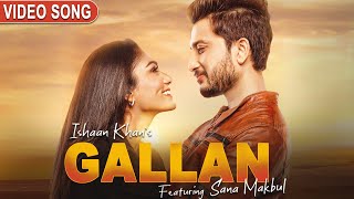 Gallan | Official Song | MK | Ishaan Khan | Sana Makbul | New Love Song 2020 | BLive Music