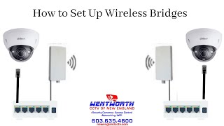 How to Use Wireless Bridges to Employ IP Security Cameras