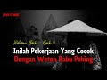 Pekerjaan Yang Cocok Dengan Weton Rabu Pahing