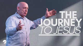 The Journey to Jesus // Confident Faith