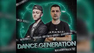 STACIE - Жовті троянди (Wed Hoill x Quasar-89 MashUp) [Dance Generation]#2