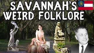 Exploring Savannah Georgia's Weird Folklore: Myths and Legends of the United States