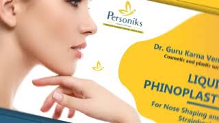 Liquid Rhinoplasty (Non-surgical) Treatment in Hyderabad - Personiks