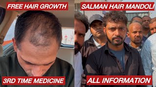 3rd Time Medicine | Salman Hair Treatment Delhi #salmanmandoliH