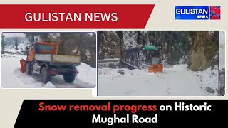 Progress on Snow Removal Along the Historic Mughal Road