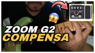 TIMBRE IMPRESSIONANTE DA ZOOM G2 compensa compra em 2022