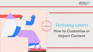 Actively Learn - How to Customize or Import Content