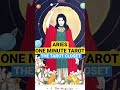 ARIES ONE MINUTE TAROT #aries #tarot #shorts #money #love #horoscope #zodiac #tarotreading