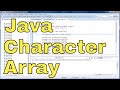 Java Tutorial - 16 - Read Characters from a String into a Char Array