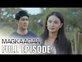 Magkaagaw: Full Episode 144 | Super Stream