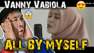 VANNY VABIOLA  -  ALL BY MYSELF cover Celine DION \ Reaction \ RBofficial React