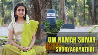 Om Namah Shivay - Powerful Mantra Chanting I Sooryagayathri