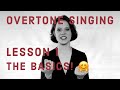 overtone singing - lesson 1: basics by Anna-Maria Hefele