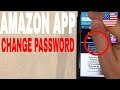 ✅  How To Change Amazon Password On App 🔴