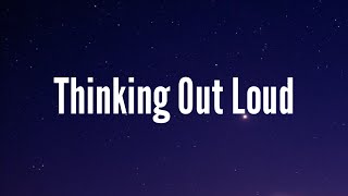 Ed Sheeran - Thinking Out Loud (Lyrics_Song)