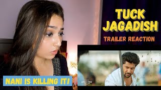 Tuck Jagadish - Official Trailer Reaction | Nani, Ritu Varma, Jagapathi Babu and Aishwarya Rajesh