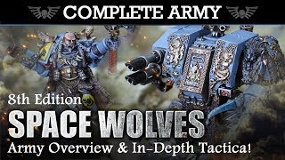 SPACE WOLVES Space Marines Army Overview & In-Depth Tactica 2000pts Warhammer 40K 8th Edition