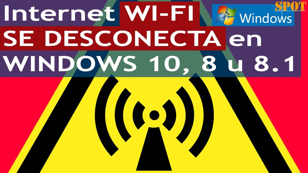 Solución Si Internet WiFi Se Desconecta En Windows 10, 8.1 U 8 - YouTube