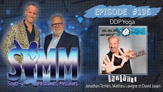 Soyez-y Mesdames, Messieurs | Épisode 196 | DDP Yoga