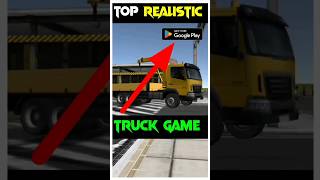 Top Realistic truck game|Realistic truck game 🚛#shorts2024 😱