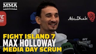 UFC Fight Island 7: Max Holloway Talks Calvin Kattar, Conor McGregor, Daniel Cormier, More
