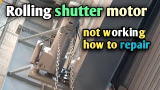 how to repair rolling shutter motor / rolling shutter motor not working  #Rolingsuttermotor